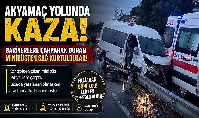 Akyamaç yolunda korkutan kaza! Minibüs bariyerlere çarparak durabildi!