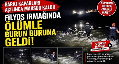 Baraj kapakları açılınca mahsur kaldı! Filyos ırmağında ölümle burun buruna geldi!