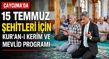 Çaycuma'da 15 Temmuz Şehitleri için Kur'an-ı Kerim ve mevlid programı