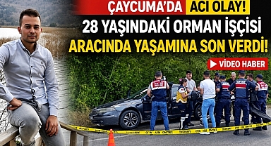 Çaycuma'da acı olay: 28 yaşındaki orman işçisi aracında yaşamına son verdi!