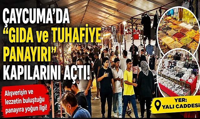 Çaycuma'da Gıda ve Tuhafiye Panayırı kapılarını açtı!