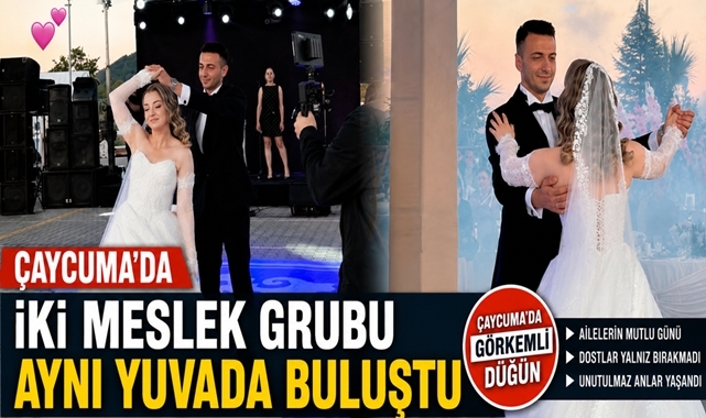 Çaycuma'da iki meslek grubu aynı yuvada buluşarak dünya evine girdi