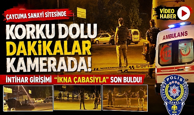 Çaycuma sanayi sitesinde korku dolu dakikalar kamerada! İn*tihar girişimi ikna çabasıyla son buldu!
