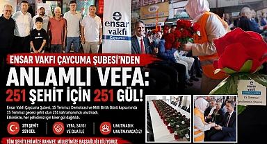 Ensar Vakfı Çaycuma Şubesi'nden anlamlı vefa: 251 şehit için 251 gül!