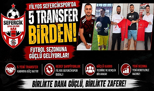 Filyos Sefercikspor'da 5 transfer birden: Futbol sezonuna güçlü geliyorlar!
