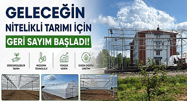 Geleceğin nitelikli tarımı için geri sayım başladı!