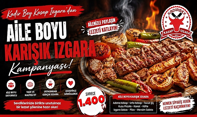 Kadir Bey Kasap Izgara'dan aile boyu karışık ızgara kampanyası