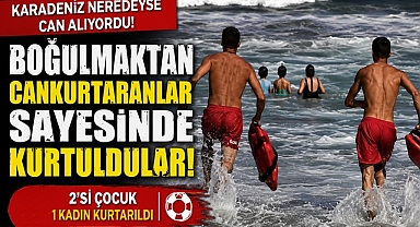 Karadeniz neredeyse can alıyordu! Cankurtaranlar sayesinde kurtuldular!