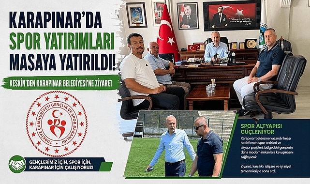 Karapınar'da spor yatırımları masaya yatırıldı! Keskin'den Karapınar Belediyesi'ne ziyaret