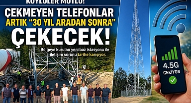 Köylüler mutlu! Çekmeyen telefonlar artık 30 yıl aradan sonra çekecek!