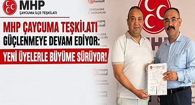 MHP Çaycuma Teşkilatı güçlenmeye devam ediyor